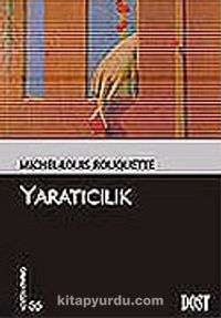 Yaratıcılık (Kültür Kitaplığı 56)