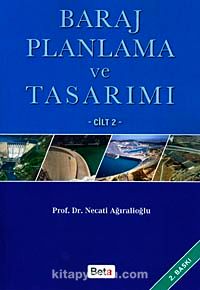 Baraj Planlama ve Tasarımı Cilt-2