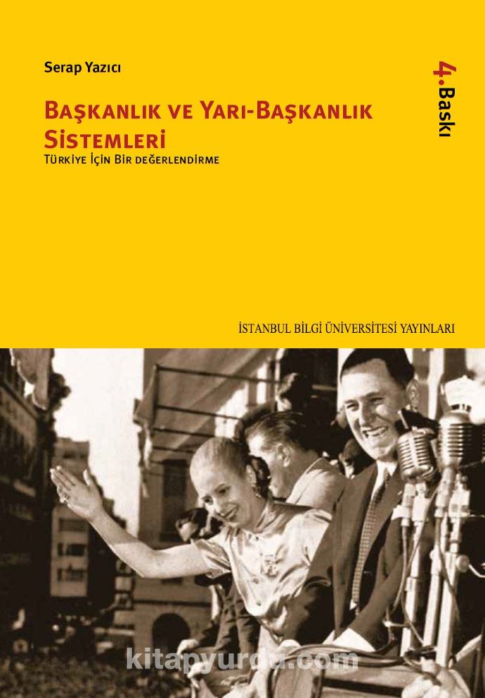 Başkanlık ve Yarı-Başkanlık Sistemleri & Türkiye İçin Bir Değerlendirme