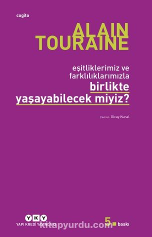 Birlikte Yaşayabilecek miyiz? -Eşitliklerimiz ve Farklılıklarımızla