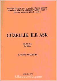 Güzellik ile Aşk