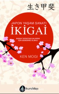 İkigai & Japon Yaşam Sanatı