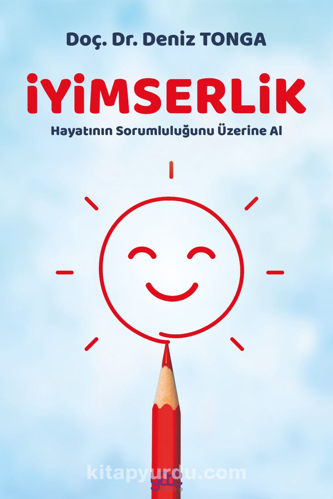 İyimserlik & Hayatın Sorumluluğunu Üzerine Al