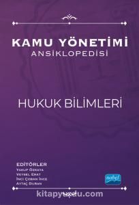 Kamu Yönetimi Ansiklopedisi / Hukuk Bilimleri