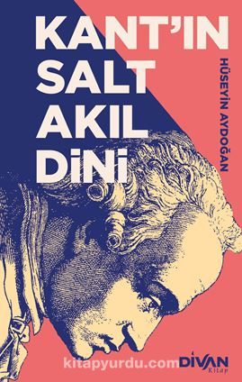 Kant’ın Salt Akıl Dini