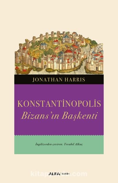 Konstantinopolis & Bizans’ın Başkenti