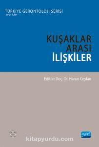 Kuşaklar Arası İlişkiler