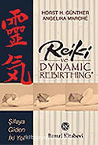 Reiki ve Dynamic Rebirthing