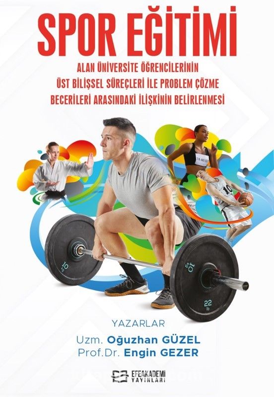 Spor Eğitimi Alan Üniversite Öğrencilerinin Üst Bilişsel Süreçleri İle Problem Çözme Becerileri Arasındaki İlişkinin Belirlenmesi