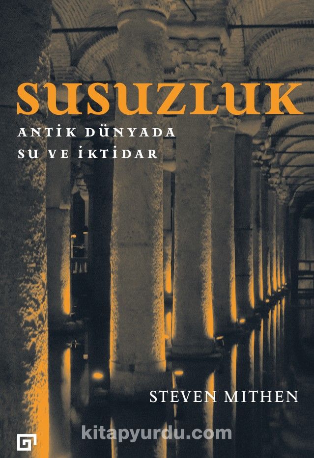 Susuzluk: Antik Dünyada Su ve İktidar