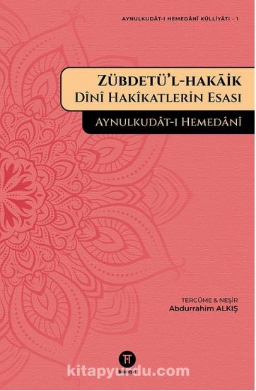 Zübdetü’l-Hakaik Dini Hakikatlerin Esası