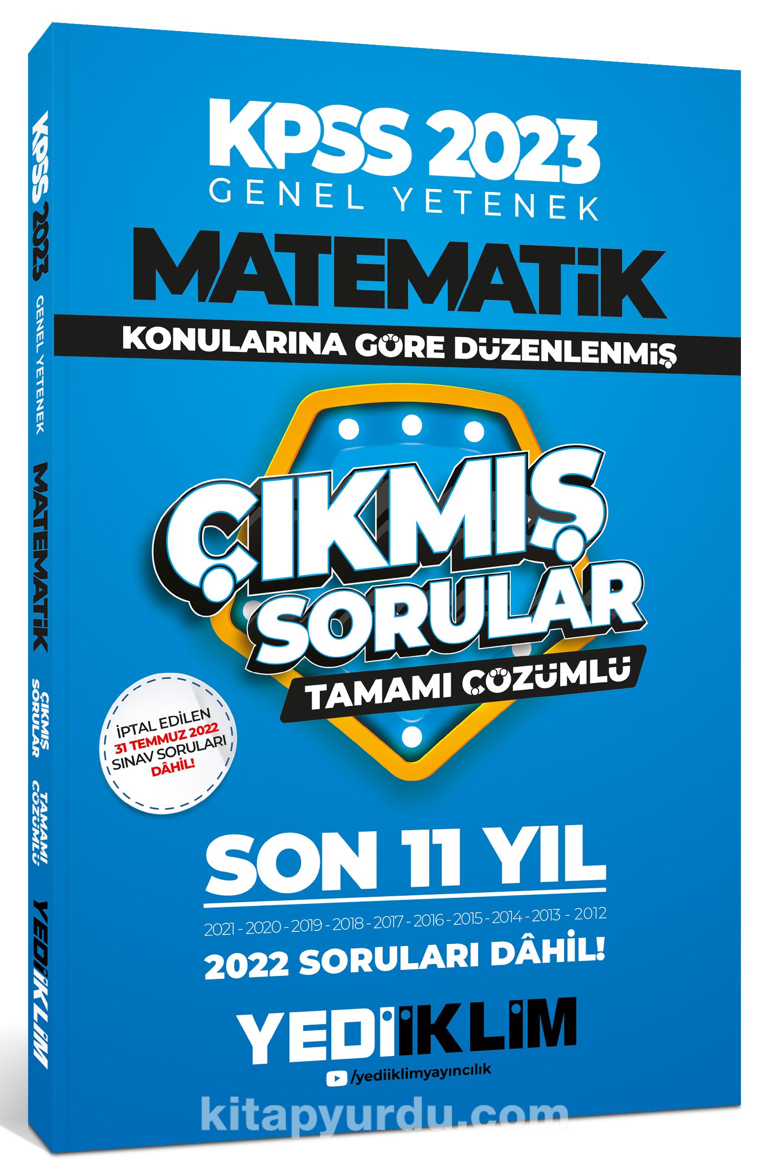 2023 KPSS Genel Yetenek Matematik Konularına Göre Tamamı Çözümlü Son 11 Yıl Çıkmış Sorular