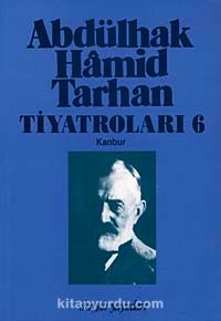 Abdülhak Hamid Tarhan Tiyatroları-6 (Kanbur)