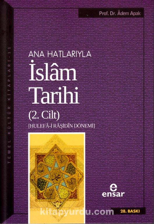 Ana Hatlarıyla İslam Tarihi 2