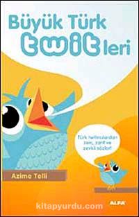Büyük Türk Twitleri