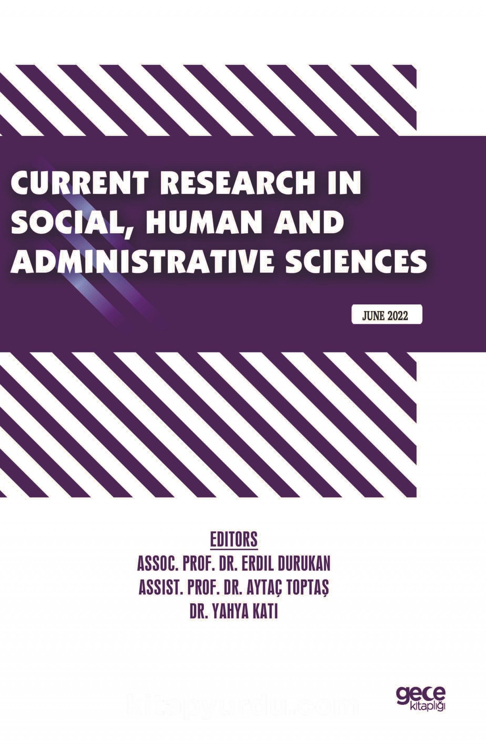 Current Research in Social, Human and Administrative Sciences / June 2022