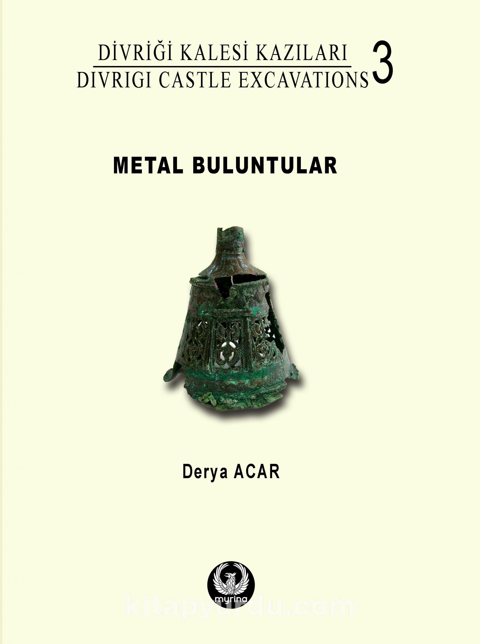 Divriği Kalesi Kazıları 3: Metal Buluntular