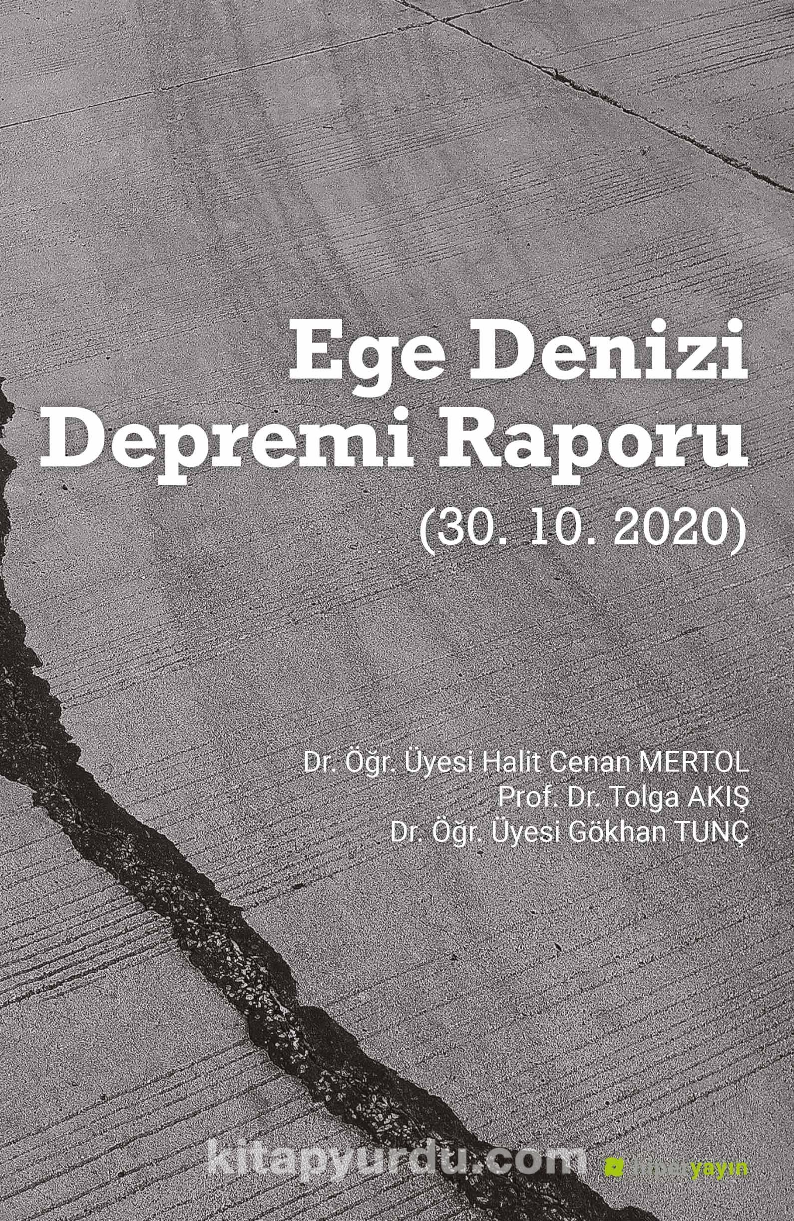 Ege Denizi Depremi Raporu (30.10.2020)