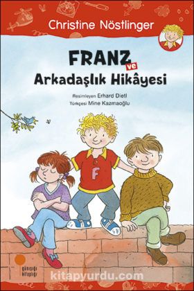 Franz ve Arkadaşlık Hikayesi