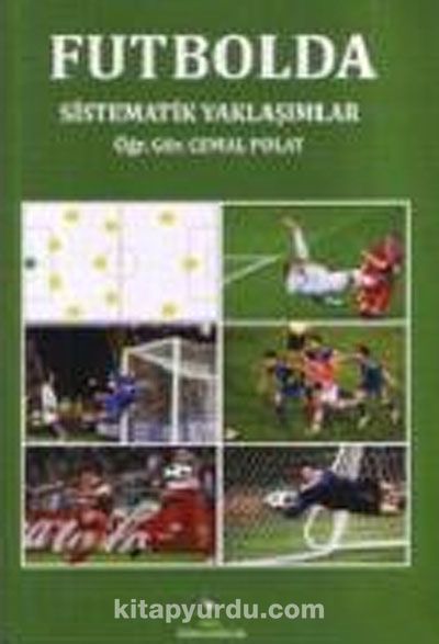 Futbolda Sistematik Yaklaşımlar