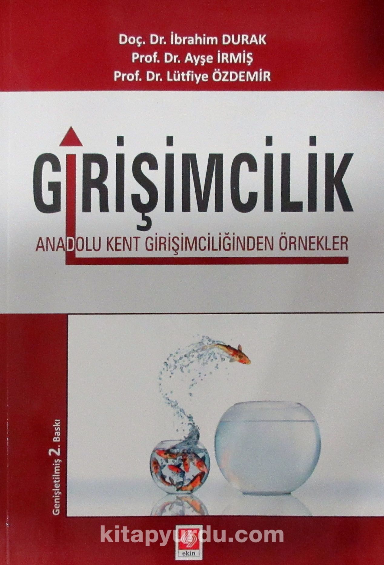 Girişimcilik & Anadolu Kent Girişimciliğinden Örnekler