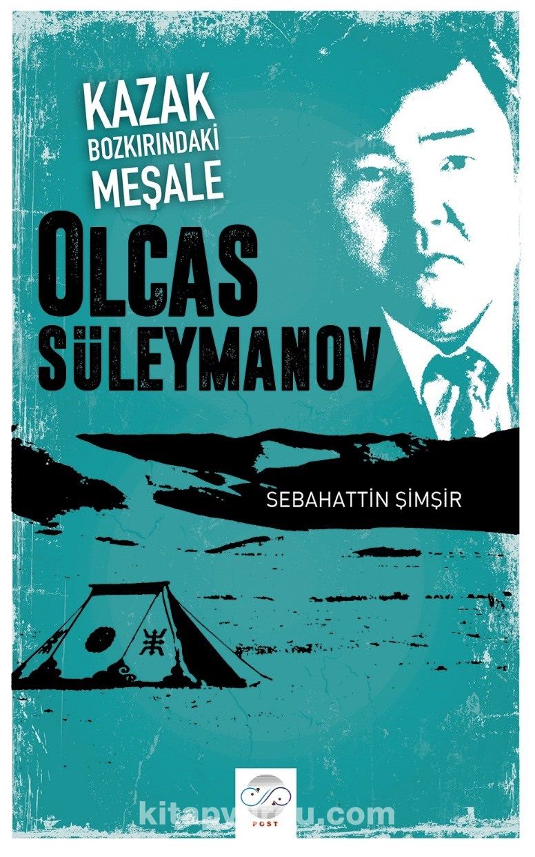 Kazak Bozkırındaki Meşale Olcas Süleymanov