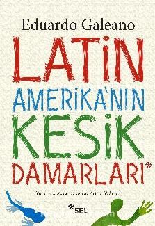 Latin Amerika'nın Kesik Damarları