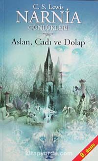 Narnia Günlükleri 2/ Aslan, Cadı ve Dolap (kitap boy)