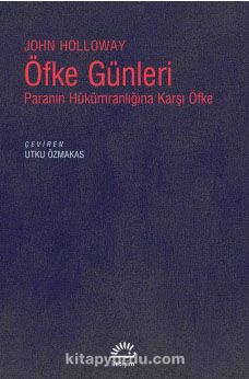 Öfke Günleri & Paranın Hükümranlığına Karşı Öfke