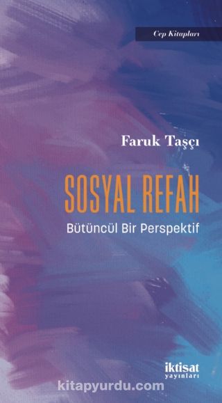 Sosyal Refah & Bütüncül Bir Perspektif