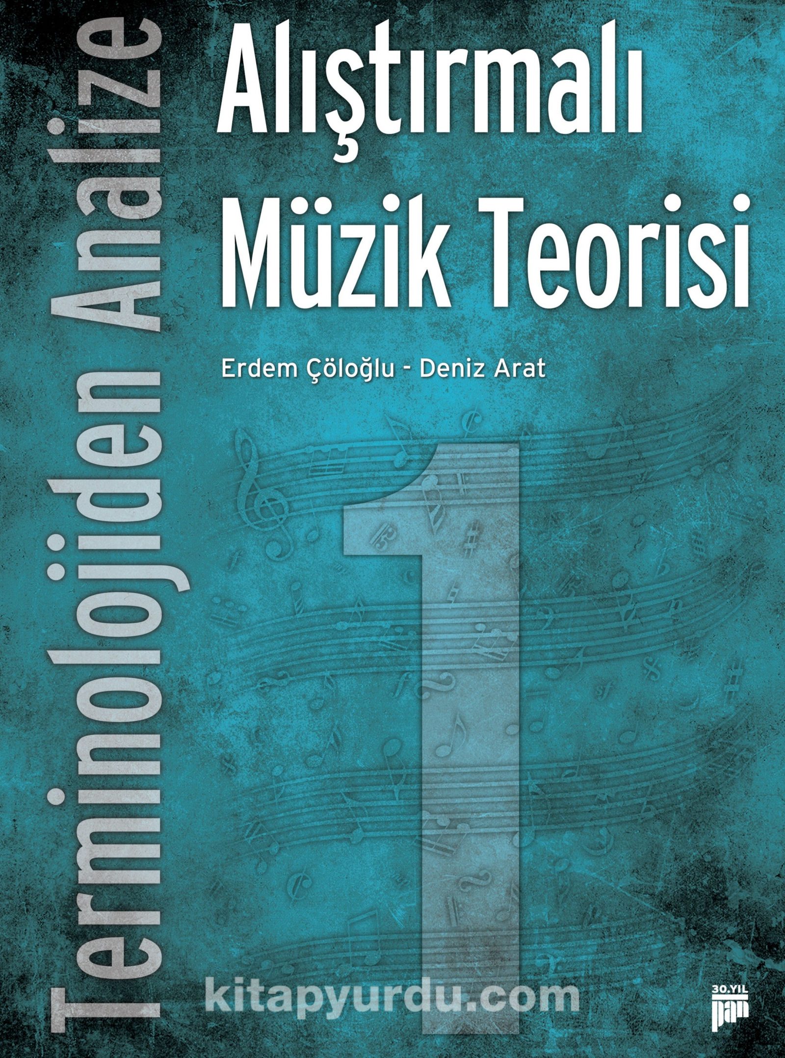 Terminolojiden Analize  Alıştırmalı Müzik Teorisi 1