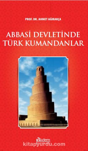 Abbasi Devletinde Türk Kumandanlar