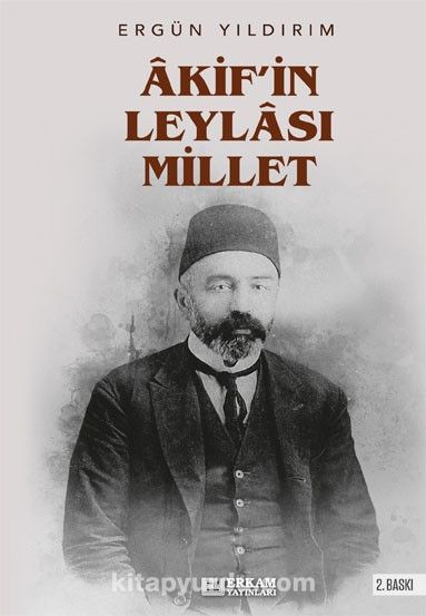 Akif’in Leylası Millet