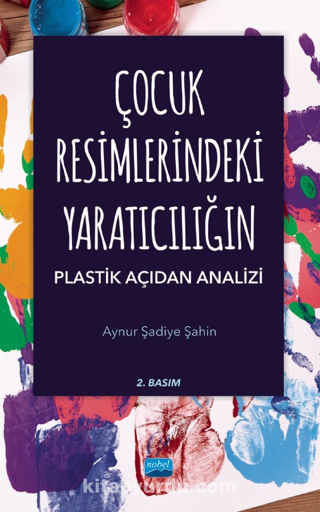 Çocuk Resimlerindeki Yaratıcılığın Plastik Açıdan Analizi