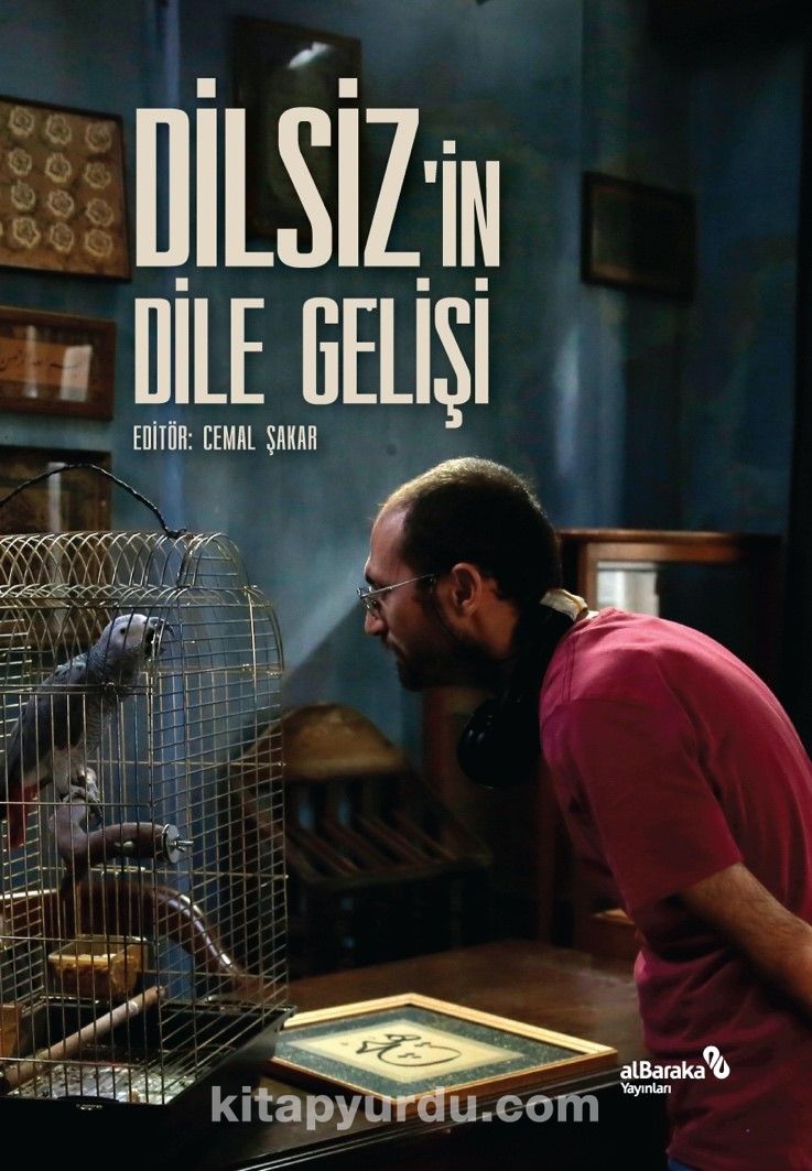 Dilsiz’in Dile Gelişi