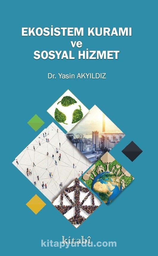 Ekosistem Kuramı ve Sosyal Hizmet