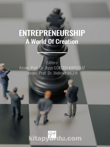 Entrepreneurshıp A World Of Creation