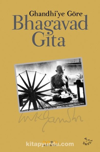 Gandhi'ye Göre Bhagavad Gita