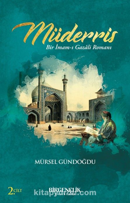 Müderris (2. Cilt) & Bir İmam-ı Gazali Romanı