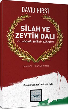 Silah ve Zeytin Dalı & Ortadoğu’da Şiddetin Kökenleri