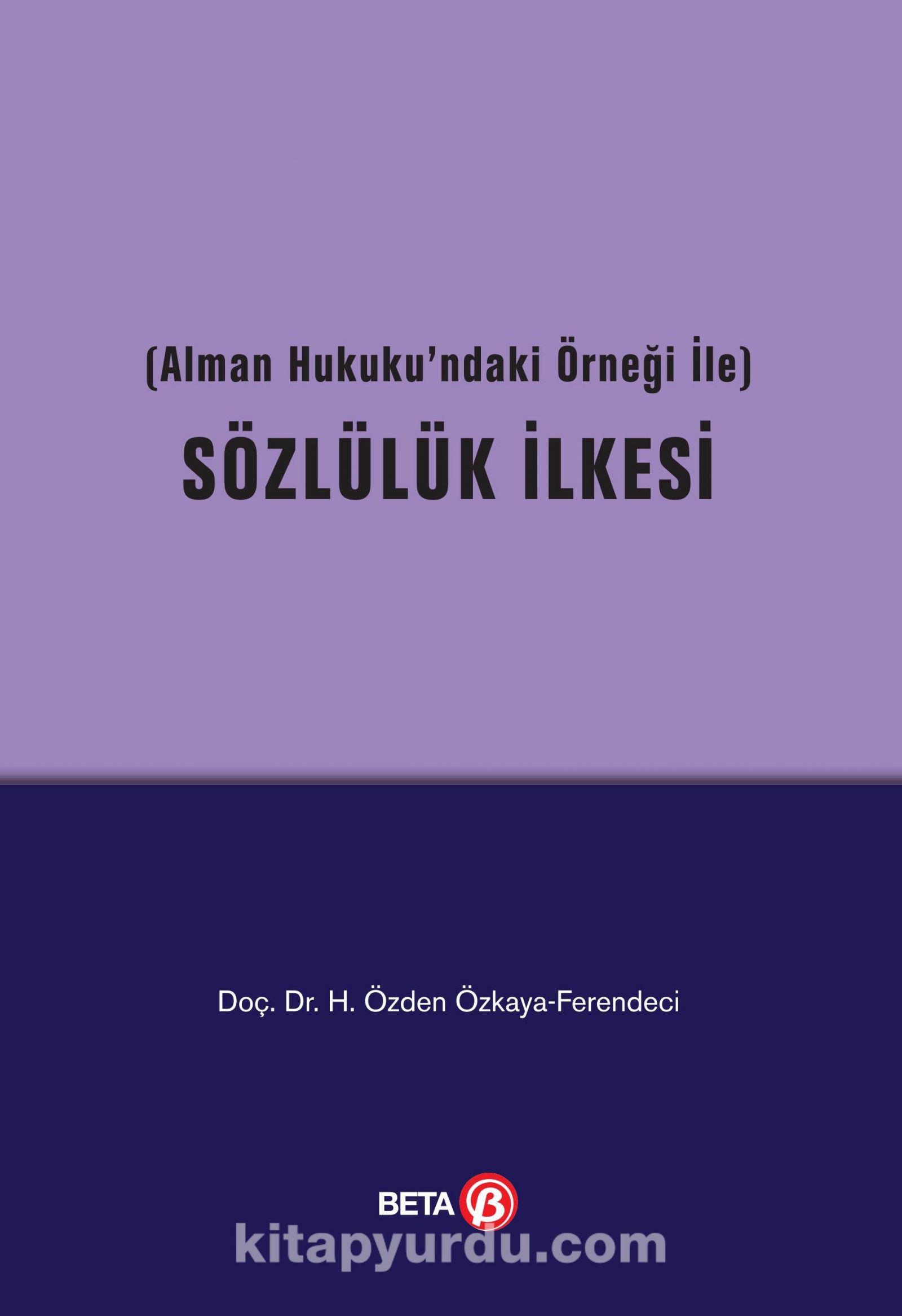 Sözlülük İlkesi (Alman Hukukundaki Örneği ile)