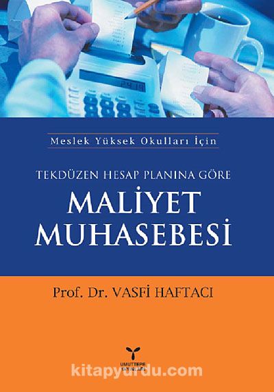 Tekdüzen Hesap Planına Göre Maliyet Muhasebesi