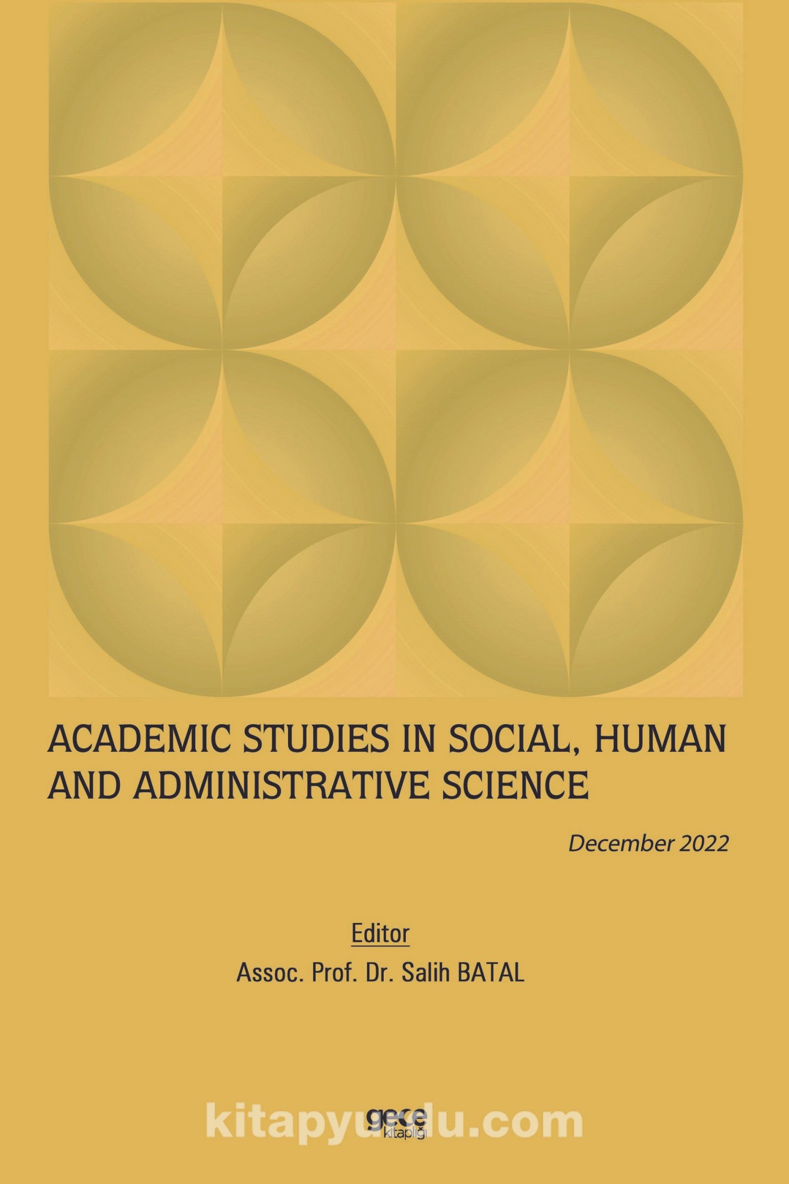 Academic Studies in Social, Human and Administrative Science / December 2022