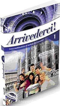 Arrivederci 1 (Ders Kitabı ve Çalışma Kitabı +CD) İtalyanca Temel Seviye