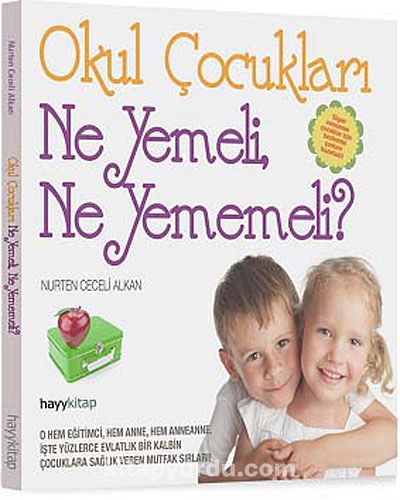 Okul Çocukları Ne Yemeli, Ne Yememeli?