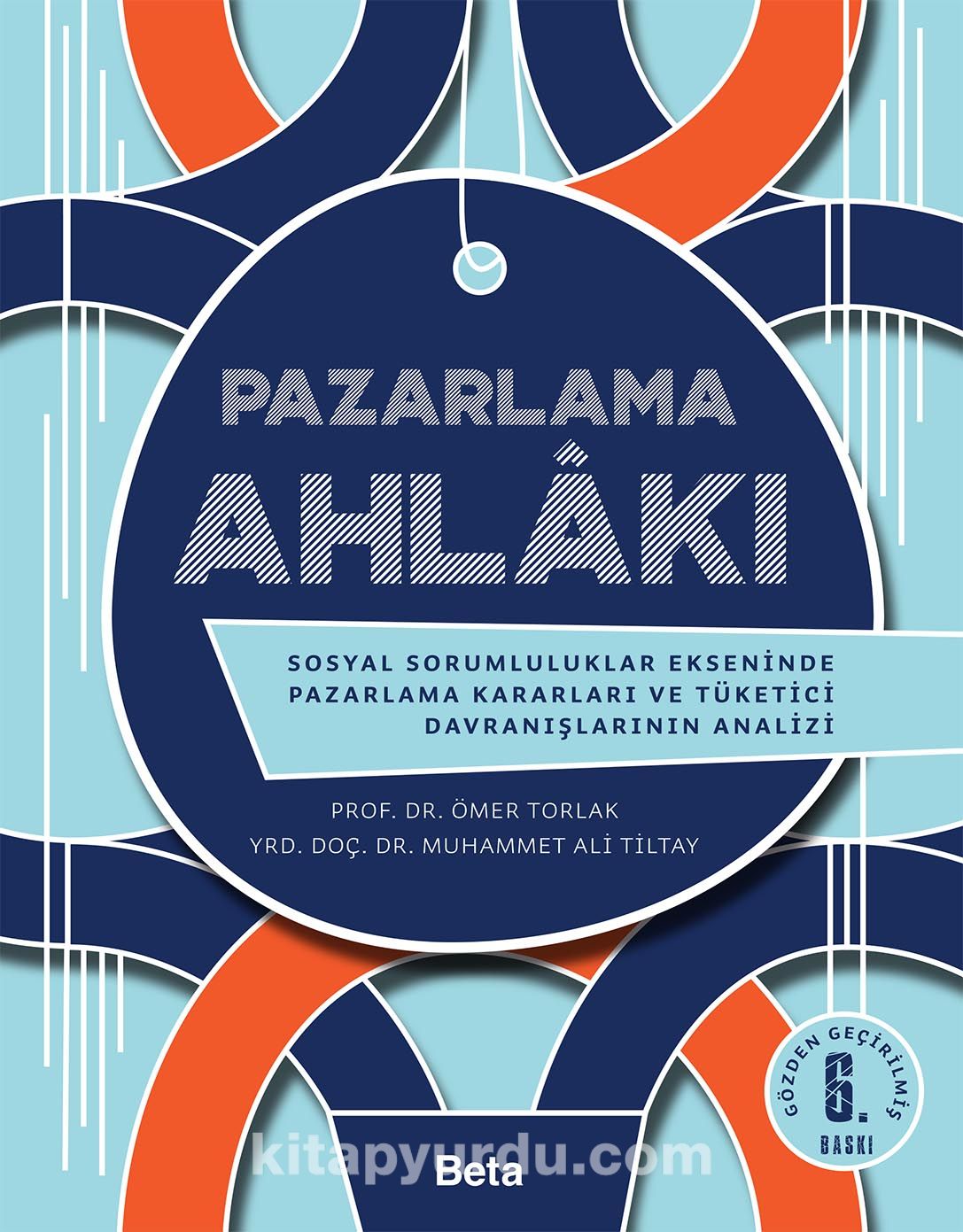 Pazarlama Ahlakı/Tüketici Davranışlarının Analizi