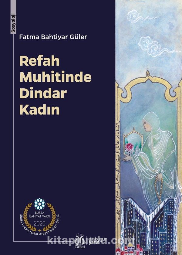 Refah Muhitinde Dindar Kadın