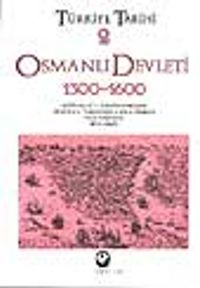 Türkiye Tarihi 2 / Osmanlı Devleti 1300-1600