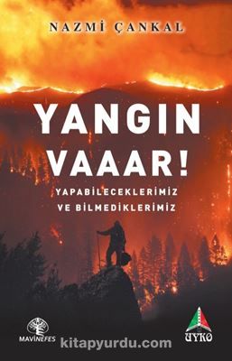 Yangın Vaaar!