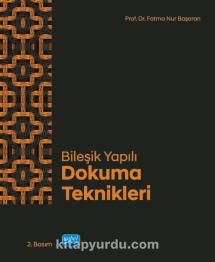 Bileşik Yapılı Dokuma Teknikleri